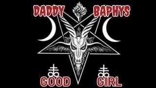 DaddyBaphys Good Girl