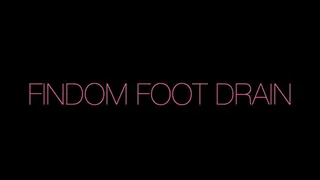 Findom Foot Drain