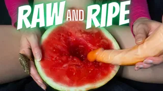 Raw and Ripe