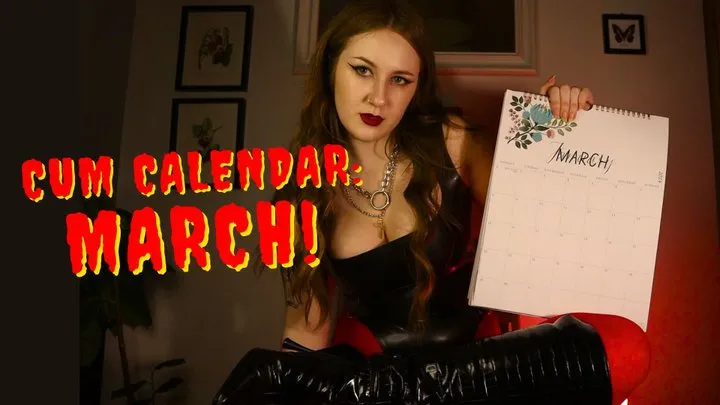 Cum Calendar: MARCH (Orgasm Control + Chastity)