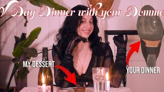 V-Day Dinner with your Domme CEI and Shoe Worship