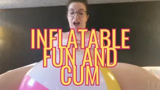 Inflatable Fun And Cum