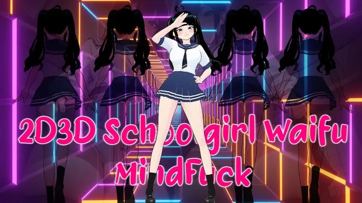 2D3D Schoolgirl Waifu Mindfuck