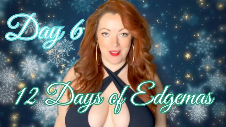 12 days of Edgemas - Day 6