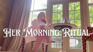 Her Morning Ritual