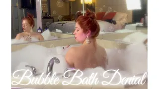 Bubble Bath Denial