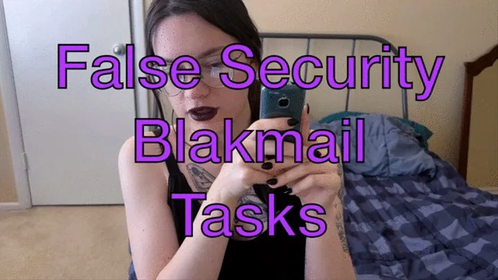 False Security Blackmail Tasks