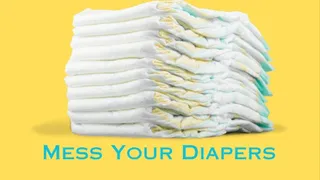 Uncontrollably Mess Your Diapers, Advanced Messing - ABDL Mesmerize MP3 VOICE ONLY
