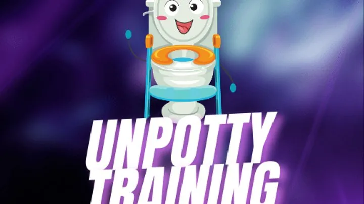 Advanced Unpotty Training - Mind Fuck Erotic Audio