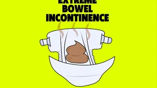 Uncontrollable Extreme Bowel Incontinence - ABDL, Incontinence, Bedwetting, Age Regression, Littlespace, Adult Diaper, Diaper Wetting,