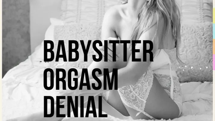 Babysitter Orgasm Denial - ABDL Cum Eating Instruction, Stepmom Domme, Daddy Dom, Incontinence, Bedwetting, Age Regression, Littlespace, Adult Diaper, Diaper Wetting, Mind Fuck, Mesmerize Erotic MP3 Audio