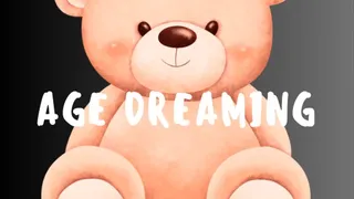 Age Dreaming - ABDL, Stepmom Domme, Daddy Dom, Incontinence, Bedwetting, Age Regression, Littlespace, Adult Diaper, Diaper Wetting, Mind Fuck, Mesmerize Erotic MP3 Audio