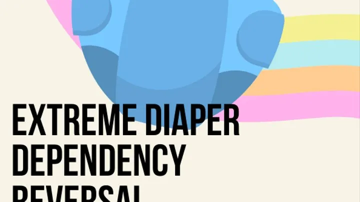 Extreme Diaper Dependency Reversal - ABDL, Transformation Fantasy, Stepmom Domme, Daddy Dom, Incontinence, Bedwetting, Age Regression, Littlespace, Adult Diaper, Diaper Wetting, Mind Fuck, Mesmerize Erotic MP3 Audio