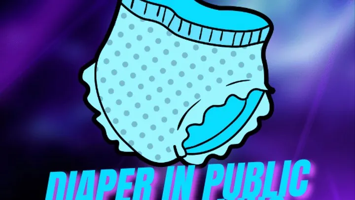 Diapers In Public Conditioning Programming - ABDL, Stepmom Domme, Daddy Dom, Diaper Wetting, Incontinence, Bedwetting, Age Regression, Littlespace, Adult Diaper, Mind Fuck, Mesmerize Erotic MP3 Audio