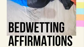 Bedwetting Affirmations - ABDL, Transformation Fantasy, Stepmom Domme, Daddy Dom, Incontinence, Bedwetting, Age Regression, Littlespace, Adult Diaper, Diaper Wetting