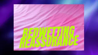 Bedwetting Reassurance - ABDL Self wetting, Stepmom Domme, Daddy Dom, Incontinence, Bedwetting, Age Regression, Littlespace, Adult Diaper, Diaper Wetting, Mind Fuck, Mesmerize Er