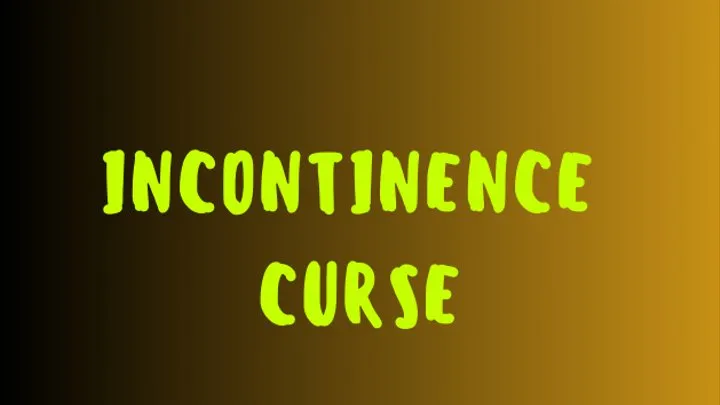 Incontinence Curse - ABDL, Mesmerize, Mind Fuck, Erotic Audio MP3