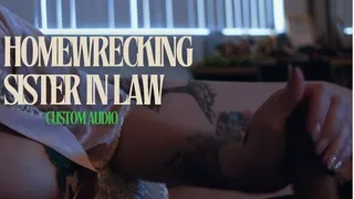 Hoemwrecking Sister In Law: Audio