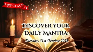 Discover Your Daily Mantra: Tuesday, 31st October 2023