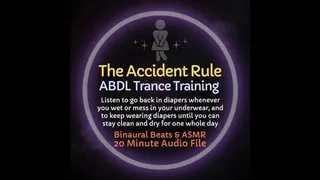 The Accident Rule ABDL Diaper & Incontinence Trance Training