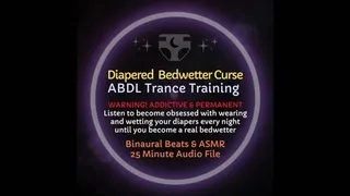 Diapered Bedwetter Curse ABDL ASMR Trance Training Session