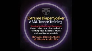 Extreme Diaper Soaker ABDL Trance Training