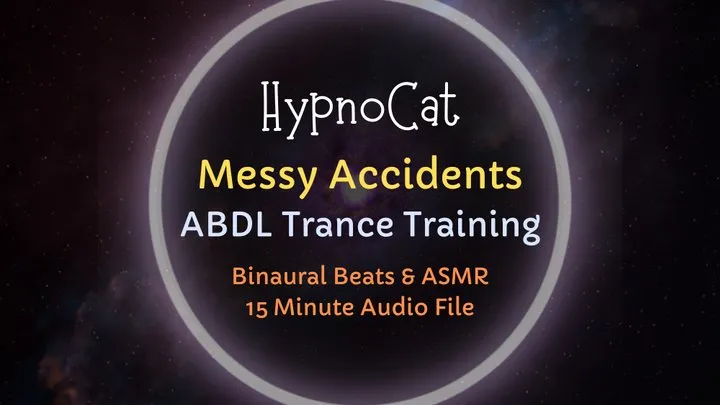 HypnoCat Experience Messy Accidents ABDL Diaper Trance Training