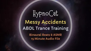 HypnoCat Experience Messy Accidents ABDL Diaper Trance Training