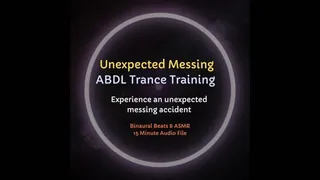 Unexpected Messing ABDL ASMR Diaper Trance Training