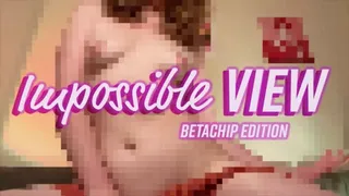 Impossible View BETA CHIP