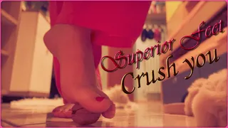 Crush you