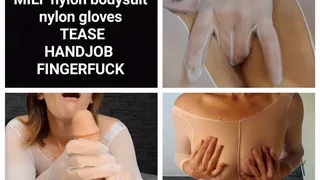 BUNDLE MILF nylon bodysuit nylon gloves TEASE HANDJOB FINGERFUCK