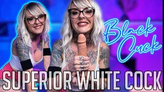 Superior White Cock: Black Cuck