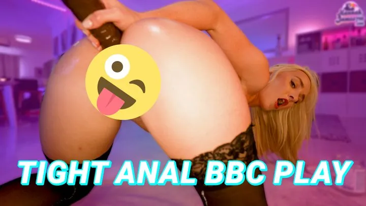 Tight Anal BBC Play