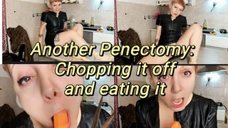 Penectomy: Chopping it Off and eating it