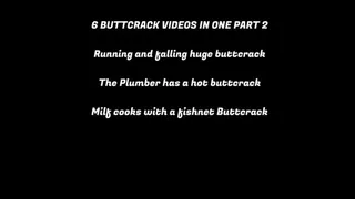 3 BUTTCRACK VIDEOS PART 2