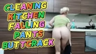 Cleaning kitchen with huge buttcrack falling pants