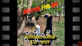 Buttcrack from Hell - S01 EP03: Buttcrack Hunter
