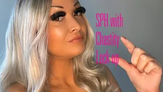 SPH with Chastity Lock Up