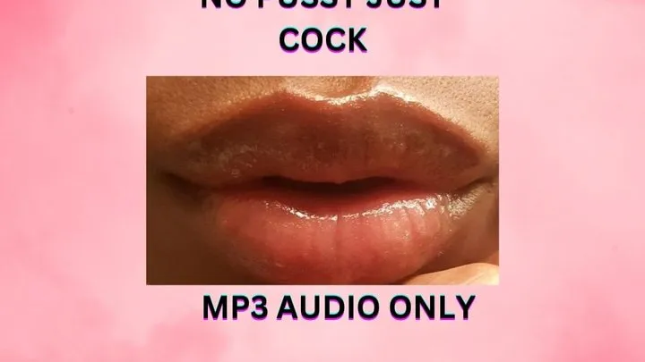 JUST COCK NO PUSSY *MP3*