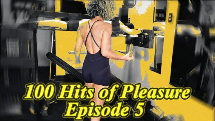 100 Hits of Pleasure : Episode 5 Dildo busting part 1 and 2