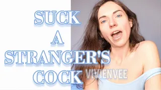 Suck A Stranger's Cock Bi Encouragement Dick Sucking for Straight Men who like Adventure and Danger bisexual hetero flexible VivienVee Femdom Sissification Feminization Training and Transformation