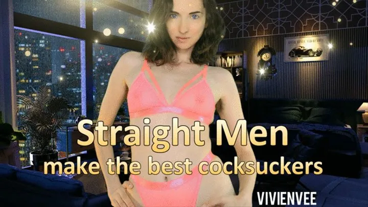 Straight Men Make the Best CockSuckers