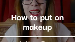 How to apply Sissy Makeup (soft Domme SFW)