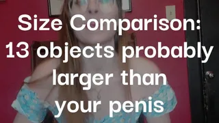 Size Comparison: 13 Objects Probably Larger than Your PENIS