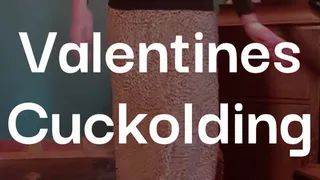 Valentine's Day Cuckolding