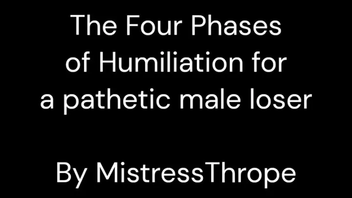 Four Phases of HUMILIATION