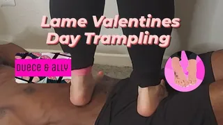 Lame Valentines Day Trampling