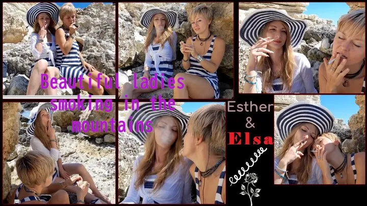 Elsa and Esther: Beauties smokes in mountains