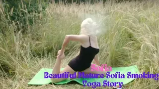 Beautiful Mature Sofia Smoking Yoga Story